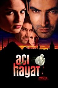 Aci Hayat (Vida Amarga)