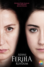 Adini Feriha Koydum (La chica llamada Feriha)