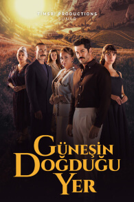 Gunesin Dogdugu Yer (Donde Nace El Sol)