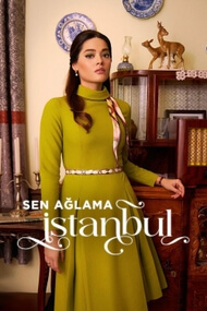 No Llores Estambul (Sen Aglama Istanbul)